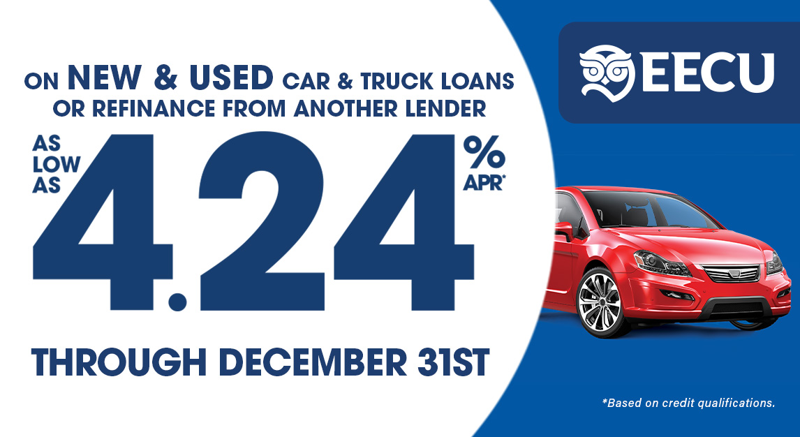 ON NEW & USED CAR & TRUCK LOANS OR REFINANCE FROM ANOTHER LENDER AS LOW AS 4.24% APR* THROUGH DECEMBER 31ST. *Based on credit qualifications. Image of a red sedan.